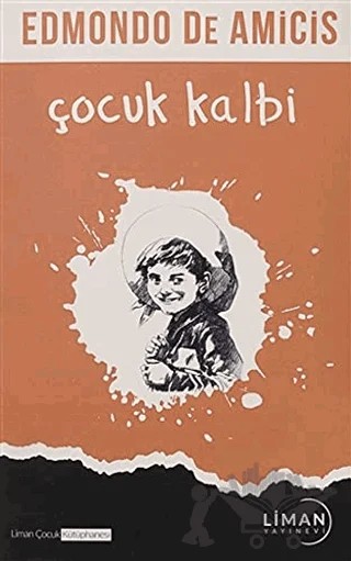 Çocuk Kalbi – Edmondo De Amıcıs – Liman Çocuk Yayınevi kitap kapağı
