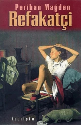 Refakatçi – Perihan Mağden – İletişim Yayınevi kitap kapağı