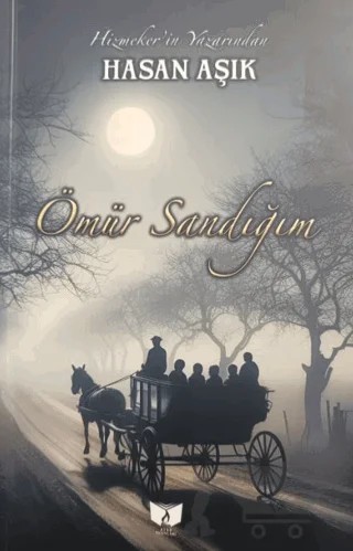 Ömür Sandığım – Hasan Aşık – Ateş Yayınları kitap kapağı