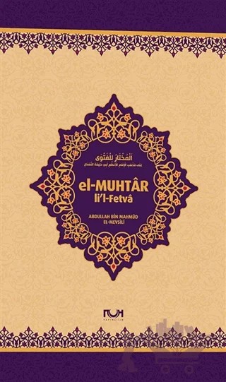 El-Muhtar li’l-Fetva – Abdullah Bin Mahmud el-Mevsili – Nuh Yayıncılık kitap kapağı