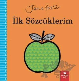 İlk Sözcüklerim – Jane Foster – Redhouse Kidz Yayınları kitap kapağı