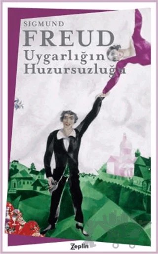 Uygarlığın Huzursuzluğu – Sigmund Freud – Zeplin Kitap kitap kapağı