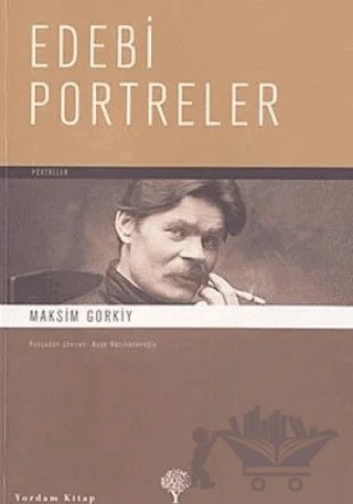 Edebi Portreler – Maksim Gorki – Yordam Edebiyat kitap kapağı