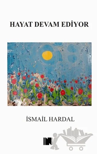 Hayat Devam Ediyor – İsmail Hardal – Nitelik Kitap kitap kapağı