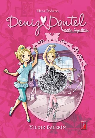 Deniz Dantel : Yıldız Balerin – Elena Peduzzi – Pena Yayınları kitap kapağı