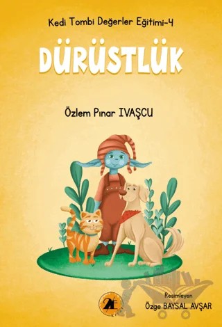 Kedi Tombi-Dürüstlük – Özlem Pınar Ivaşçu – 2E Kitap kitap kapağı