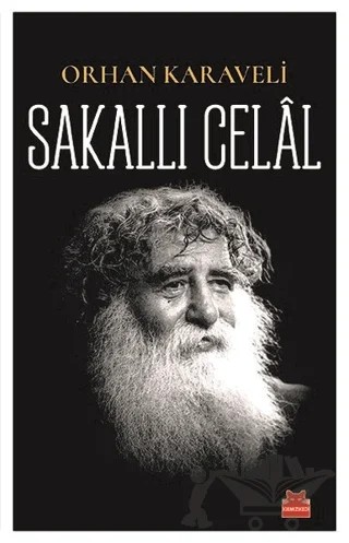 Sakallı Celal – Orhan Karaveli – Kırmızı Kedi Yayınevi kitap kapağı