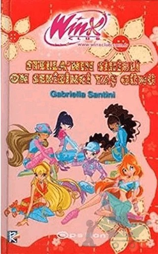 Winx Club - Stella’nın Sihirli On Sekizinci Yaş Günü – Gabriella Santini – Epsilon Yayınevi kitap kapağı