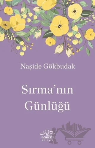 Sırma`nın Günlüğü – Naşide Gökbudak – Nemesis Kitap kitap kapağı