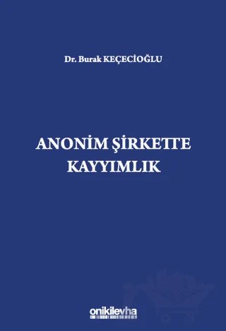 Anonim Şirkette Kayyımlık – Burak Keçecioğlu – On İki Levha Yayınları kitap kapağı