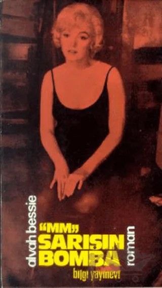 Sarışın Bomba "M.M." – Alvah Bessie – Bilgi Yayınevi kitap kapağı