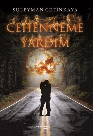 Cehenneme Yardım – Süleyman Çetinkaya – Sokak Kitapları Yayınları kitap kapağı