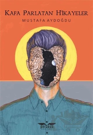Kafa Parlatan Hikayeler – Mustafa Aydoğdu – Perseus kitap kapağı