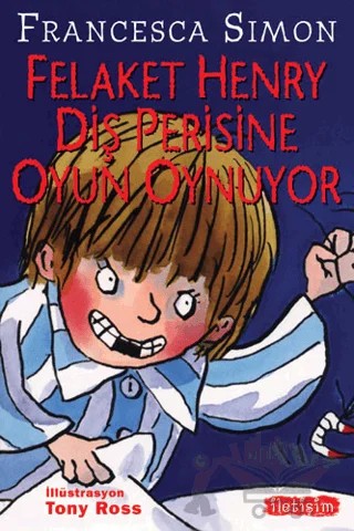 Felaket Henry Diş Perisine Oyun Oynuyor – Francesca Simon – İletişim Yayınevi kitap kapağı
