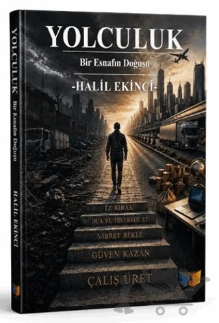 Yolculuk - Bir Esnafın Doğuşu – Halil Ekinci – Ateş Yayınları kitap kapağı