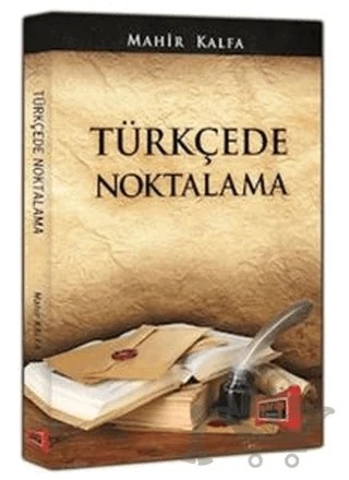 Türkçede Noktalama – Mahir Kalfa – Yargı Yayınevi kitap kapağı