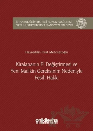 Kiralananın El Değiştirmesi ve Yeni Malikin Gereksinim Nedeniyle Fesih Hakkı – Hayreddin Fırat Mehmetoğlu – On İki Levha Yayınları kitap kapağı