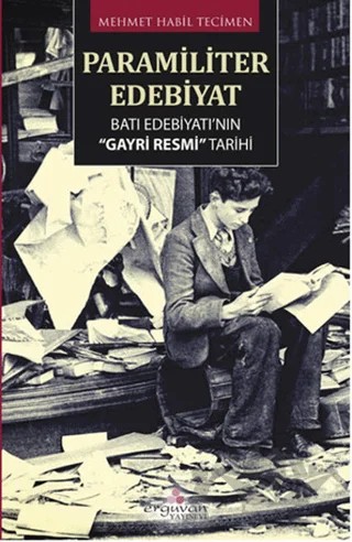 Paramiliter Edebiyat – Mehmet Habil Tecimen – Erguvan Yayınevi kitap kapağı