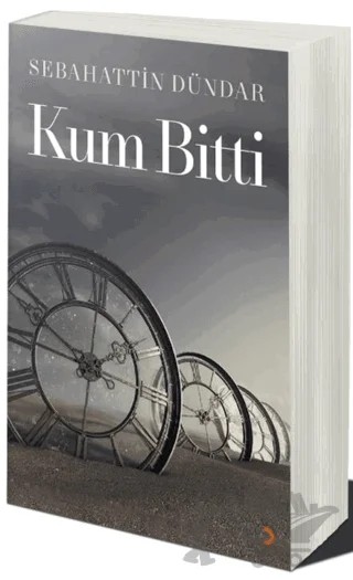 Kum Bitti – Sebahattin Dündar – Cinius Yayınları kitap kapağı