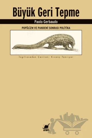 Büyük Geri Tepme - Popülizm ve Pandemi Sonrası Politika – Paolo Gerbaudo – Ayrıntı Yayınları kitap kapağı