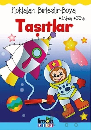 Noktaları Birleştir-Boya - Taşıtlar – Kolektif – limonKIDS kitap kapağı