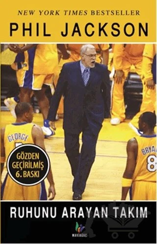 Ruhunu Arayan Takım – Phil Jackson – Mavi Ağaç Yayınları kitap kapağı