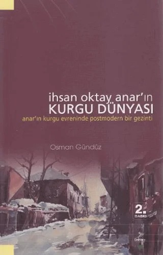 İhsan Oktay Anar’ın Kurgu Dünyası – Osman Gündüz – Grafiker Yayınları kitap kapağı