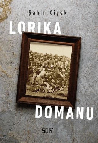 Lorika Domanu – Şahin Çiçek – Sor Kitap kitap kapağı
