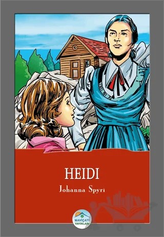 Heidi – Johanna Spyri – Maviçatı Yayınları kitap kapağı