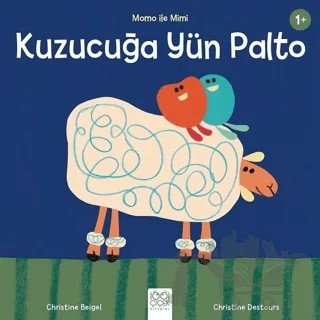 Kuzucuğa Yün Palto - Momo İle Mimi – Christine Beigel, Christine Destours – 1001 Çiçek Kitaplar kitap kapağı