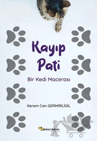 Kayıp Pati – Kerem Can Germirligil – İkinci Adam Yayınları kitap kapağı