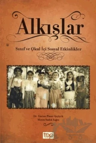 Alkışlar – Emine Pınar Ayçiçek – Top Yayıncılık kitap kapağı