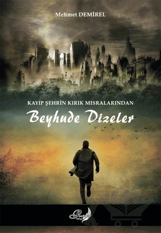 Beyhude Dizeler – Mehmet Demirel – Poetika Kitap Yayın kitap kapağı