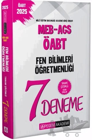 2025 MEB-AGS-ÖABT Fen ve Teknoloji Öğretmenliği Tamamı Çözümlü 7 Deneme – Kollektif – Pegem Akademi Yayıncılık kitap kapağı