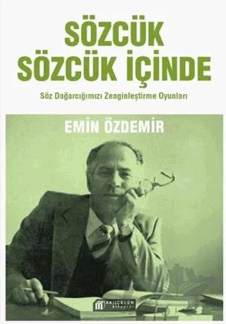 Sözcük Sözcük İçinde – Söz Dağarcığımızı Zenginleştirme Oyunları