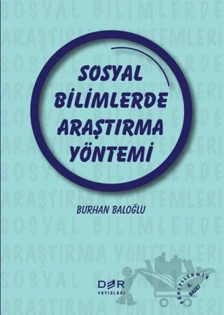 Sosyal Bilimlerde Araştırma Yöntemi – Burhan Baloğlu – Der Yayınları kitap kapağı