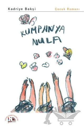 Kumpanya Nula – Kadriye Bakşi – Nesin Yayınevi kitap kapağı
