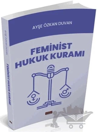 Feminist Hukuk Kuramı – Ayşe Özkan Duvan – Savaş Yayınevi kitap kapağı