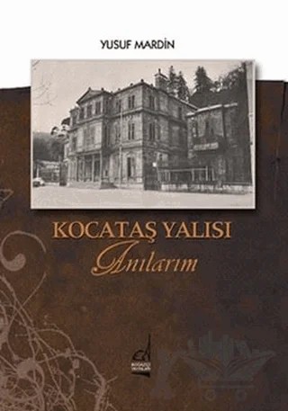 Kocataş Yalısı – Yusuf Mardin – Boğaziçi Yayınları kitap kapağı