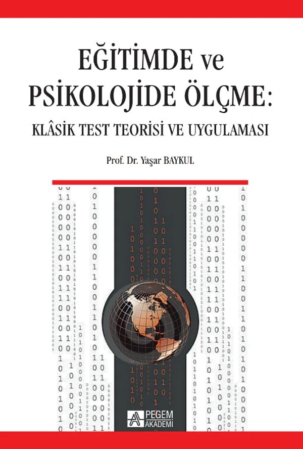 Eğitimde ve Psikolojide Ölçme – Yaşar Baykul – Pegem Akademi Yayıncılık kitap kapağı