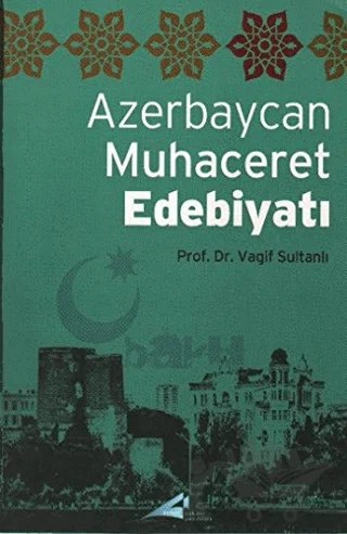 Azerbaycan Muhaceret Edebiyatı – Vagif Sultanlı – Avrupa Yakası Yayınları kitap kapağı