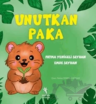 Unutkan Puka – Fatma Yeniceli Seyhan, Emre Seyhan – Öğretmen Yazarlar kitap kapağı