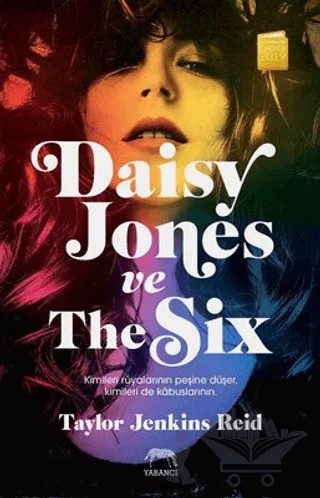 Daisy Jones ve The Six – Taylor Jenkins Reid – Yabancı Yayınları kitap kapağı