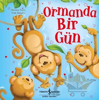 Ormanda Bir Gün – Melanie Joyce – İş Bankası Kültür Yayınları kitap kapağı