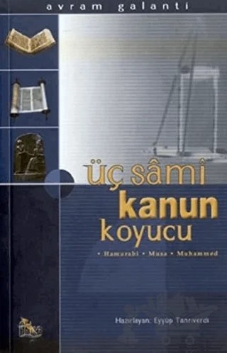 Üç Sami Kanun Koyucu – Avram Galanti – Anka Yayınları kitap kapağı
