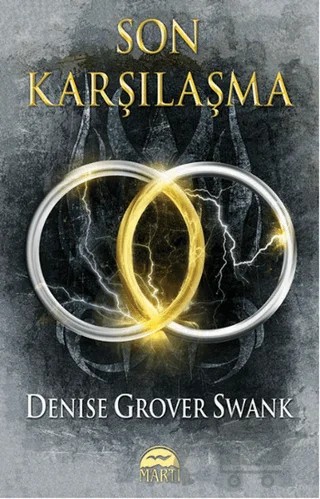 Son Karşılaşma – Denise Grover Swank – Martı Yayınları kitap kapağı