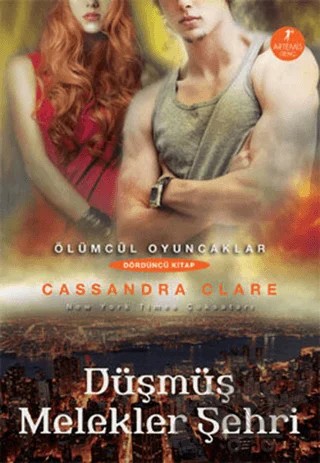 Ölümcül Oyuncaklar Serisi Dördüncü Kitap: Düşmüş Melekler Şehri – Cassandra Clare – Artemis Yayınları kitap kapağı