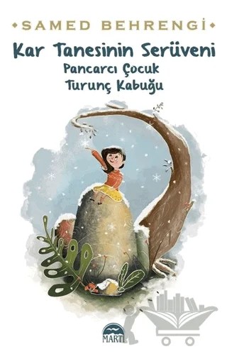Kar Tanesinin Serüveni – Samed Behrengi – Martı Çocuk Yayınları kitap kapağı