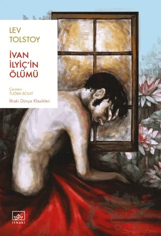 İvan İlyiç’in Ölümü – Lev Nikolayeviç Tolstoy – İthaki Yayınları kitap kapağı