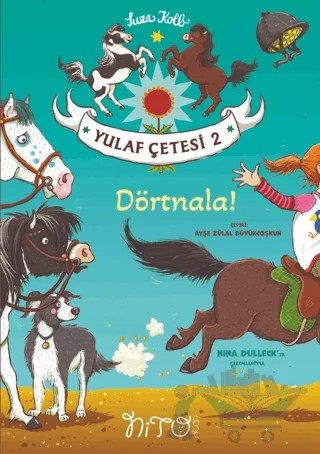 Dörtnala! - Yulaf Çetesi 2 – Suza Kolb – Nito Kitap kitap kapağı
